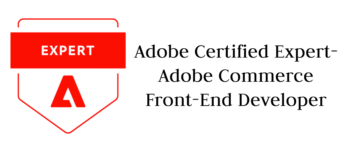 Adobe Certified Expert-Adobe Commerce Front-End Developer