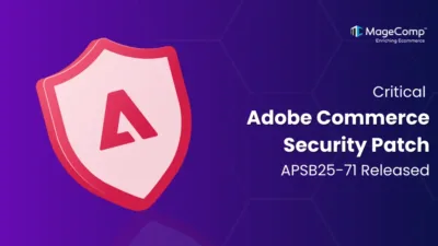 Critical Adobe Commerce Security Patch APSB25-71 Released