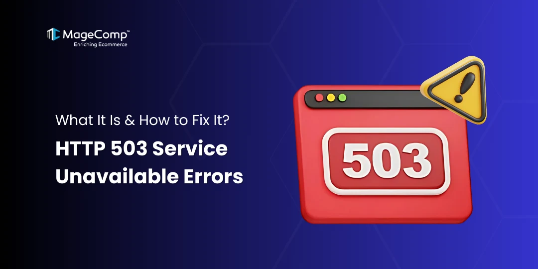 HTTP 503 Service Unavailable Errors_ What Is It & How To Fix It