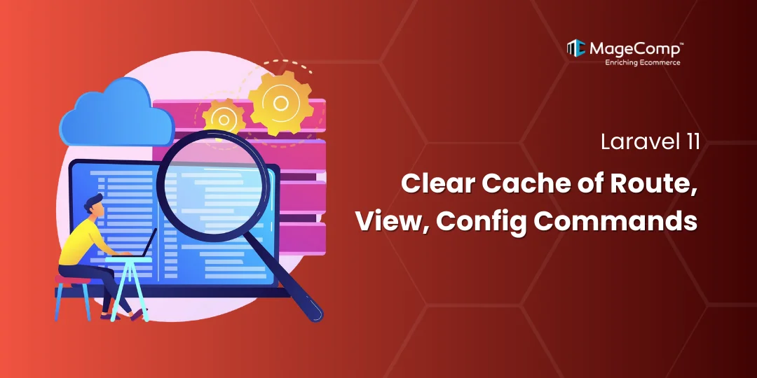 Laravel 11 Clear Cache of Route, View, Config Commands
